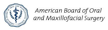 American Board of Oral & Maxillofacial Surgery American Board of Oral & Maxillofacial Surgery